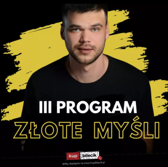 Pruszków Wydarzenie Stand-up NOWY PROGRAM ZŁOTE MYŚLI