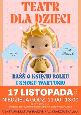 Raszyn (pow. pruszkowski) Wydarzenie Inne wydarzenie Spektakl dla dzieci „Baśń o księciu Bolku i smoku Wartusiu” w wykonaniu Teatru Promyk