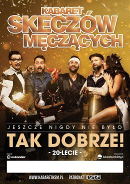 Grodzisk Mazowiecki Wydarzenie Kabaret Kabaret Skeczów Męczących - Jeszcze nigdy nie było tak dobrze!