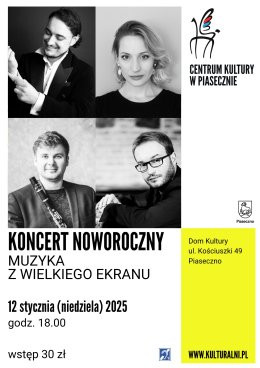 Piaseczno Wydarzenie Koncert Koncert noworoczny - Muzyka z wielkiego ekranu