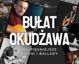 Podkowa Leśna Wydarzenie Koncert Piramidy | Najpiękniejsze pieśni i ballady Bułata Okudżawy - koncert