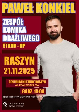 Raszyn (pow. pruszkowski) Wydarzenie Stand-up Paweł Konkiel Stand Up - "Zespół Komika Drażliwego"