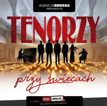 Pruszków Wydarzenie Koncert Tenorzy przy świecach - koncert, który porusza serce