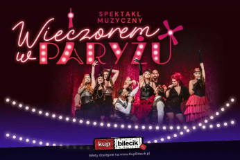 Pruszków Wydarzenie Koncert Posłuchaj, jak śpiewa Paryż