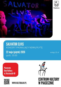 Piaseczno Wydarzenie Koncert SALVATOR ELVIS. Dom Kultury, Piaseczno