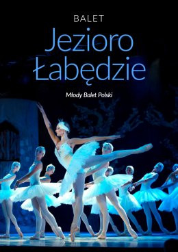 Pruszków Wydarzenie Spektakl Balet Jezioro łabędzie - familijny spektakl baletowy
