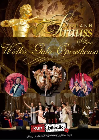 Wielka Wiedeńska Gala Noworoczna - Johann Strauss Show