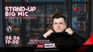 Warszawa Wydarzenie Stand-up Stand-up Big Mic - Warsaw Stand-up x Patryk Gosinski
