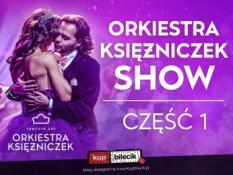 Koszalin Wydarzenie Koncert NAJPIĘKNIEJSZE POLSKIE GŁOSY, TANCERZE, PIERWSZA NA ŚWIECIE ORKIESTRA KSIĘŻNICZEK TOMCZYK ART