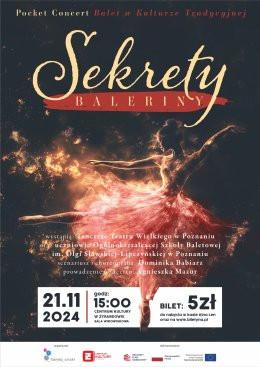 Żyrardów Wydarzenie Opera | operetka Sekrety Baleriny - Balet w Kulturze Tradycyjnej