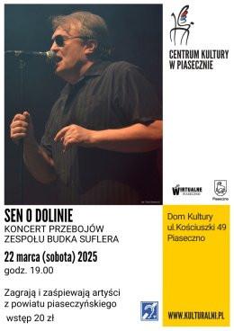 Piaseczno Wydarzenie Koncert SEN O DOLINIE - KONCERT PRZEBOJÓW ZESPOŁU BUDKA SUFLERA