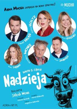 Warszawa Wydarzenie Spektakl Nadzieja - rodzinna komedia Anny Muchy