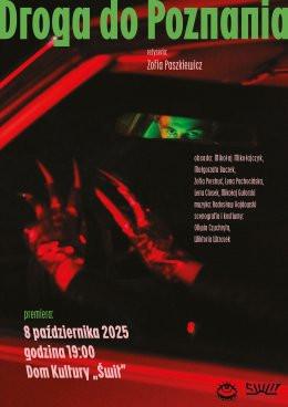 Warszawa Wydarzenie Spektakl Droga do Poznania