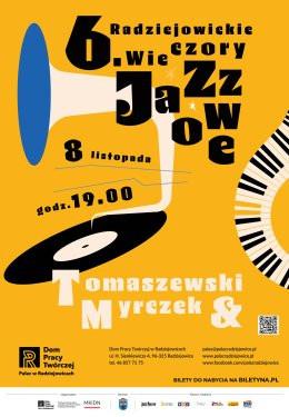 Radziejowice Wydarzenie Koncert 6. Radziejowickie Wieczory Jazzowe – Paweł Tomaszewski & Wojciech Myrczek – „Love Revisited”