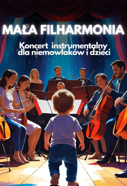 Warszawa Wydarzenie Koncert Mała Filharmonia: Klasyka - od Beethoven po Chopina (3-7 lat)