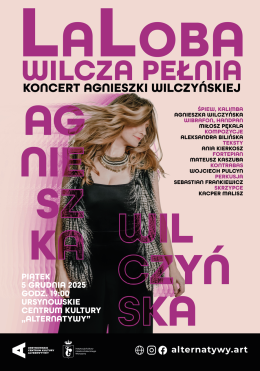 Warszawa Wydarzenie Koncert „LaLoba. Wilcza pełnia” | koncert Agnieszki Wilczyńskiej