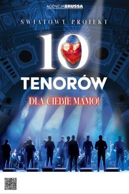 Grodzisk Mazowiecki Wydarzenie Koncert 10 tenorów - Dla Ciebie Mamo