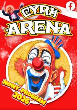 Błonie (pow. warszawski zachodni) Wydarzenie Inne wydarzenie Cyrk Arena - to jest Cyrk!