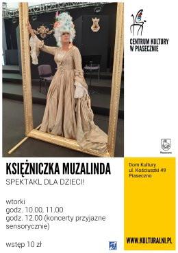 Piaseczno Wydarzenie Inne wydarzenie KSIĘŻNICZKA  MUZALINDA. MUZYCZNY PEJZAŻ. DOM KULTURY. PIASECZNO