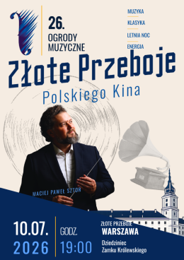 Warszawa Wydarzenie Koncert Złote Przeboje Polskiego Kina: Od „Nocy i dni” do „07 zgłoś się”