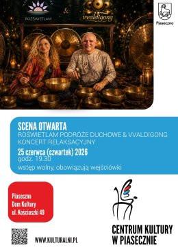 Piaseczno Wydarzenie Koncert SCENA OTWARTA - koncert relaksacyjny. Dom Kultury, Piaseczno