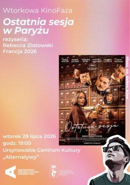 Warszawa Wydarzenie Film w kinie Wtorkowa KinoFaza | „Ostatnia sesja w Paryżu” | reżyseria: Rebecca Zlotowski | Francja 2026