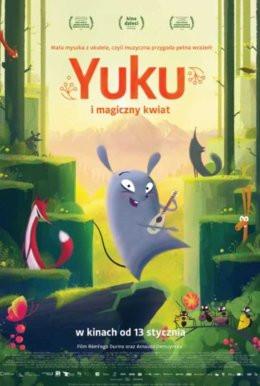 Piastów Wydarzenie Film w kinie Yuku i magiczny kwiat